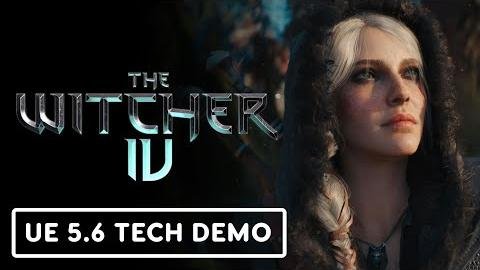 Unreal Engine 5.6 Elevates The Witcher 4 Gaming Experience